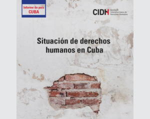 Después de 37 años, la CIDH publica su primer Informe País sobre Cuba: Rosa María Payá conversa con el relator para Cuba